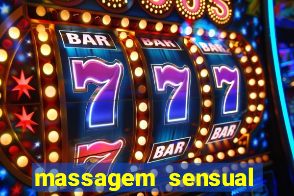 massagem sensual porto alegre